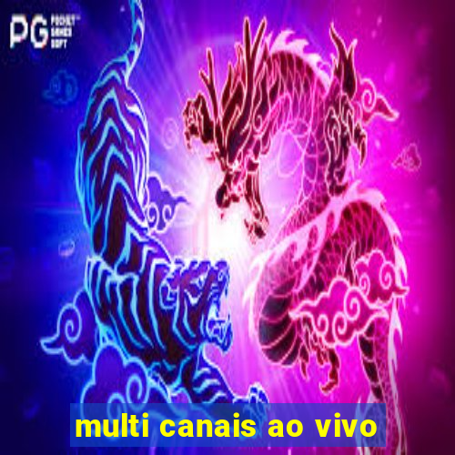 multi canais ao vivo